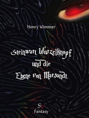 cover image of Steinwart Wurzelknopf und die Ebene von Marsandt